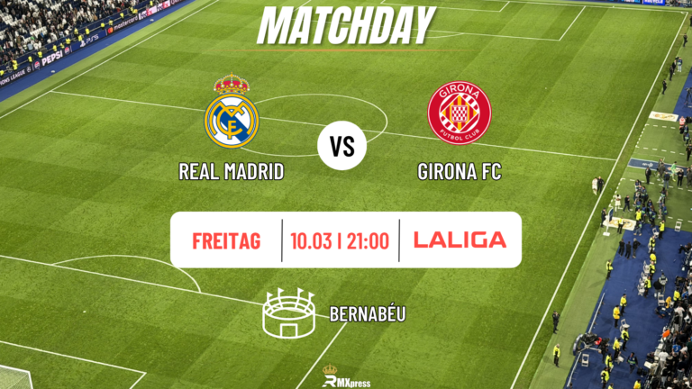 Zwischen Bayern und Titelkampf: Real Madrid empfängt Girona im Bernabéu