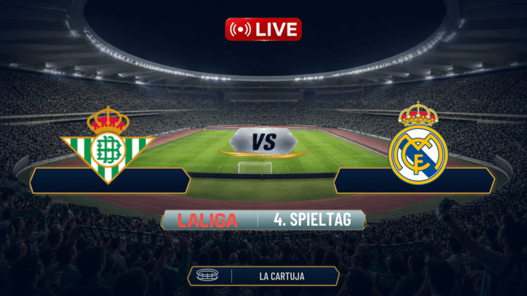 LIVE: Real Betis gegen Real Madrid – Aufstellung, Spielverlauf und Statistiken im Matchcenter